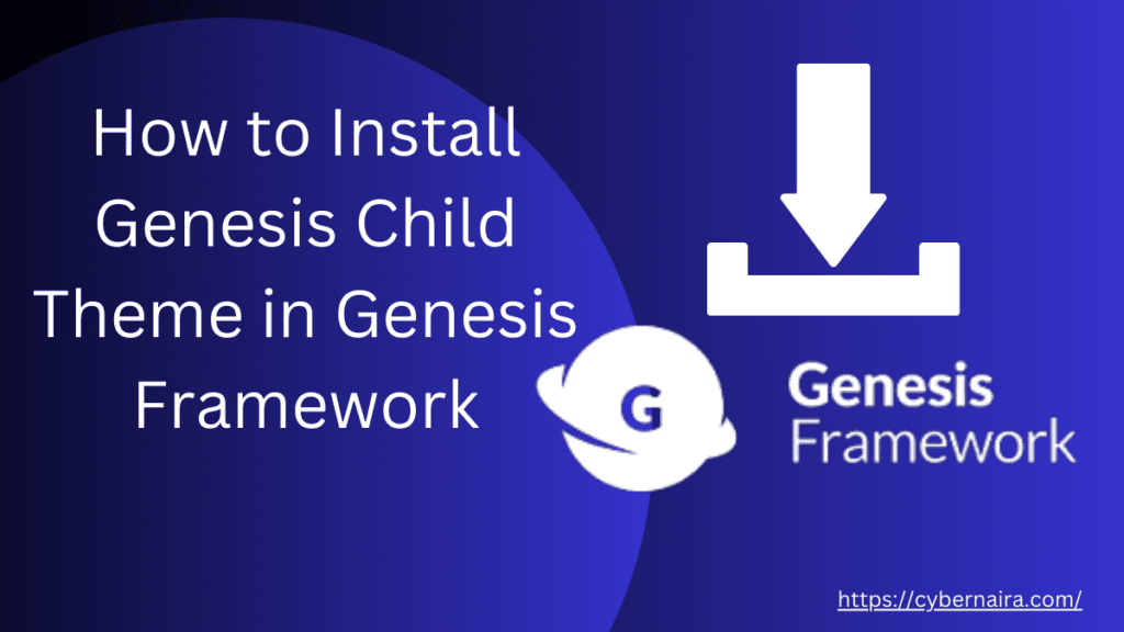 How to Install Genesis Child Theme - featured image