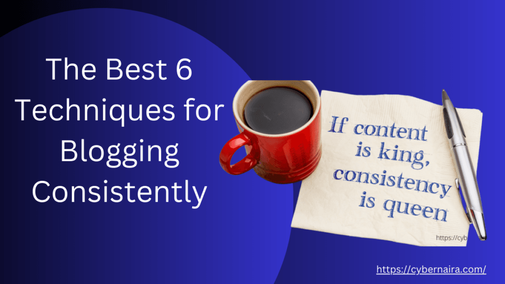 Techniques for Blogging Consistently - featured image
