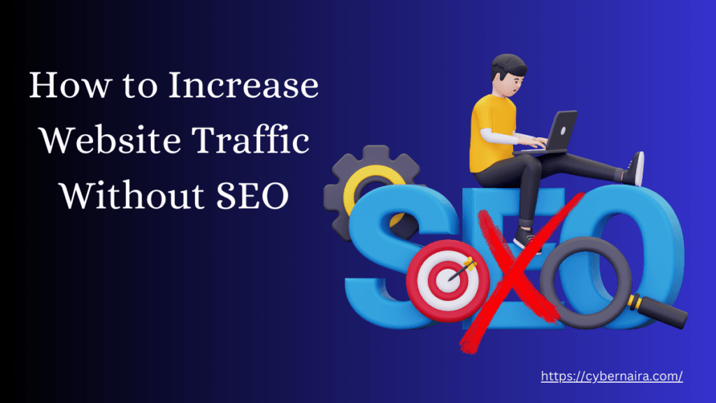 How to Increase Website Traffic Without SEO - newest featured image