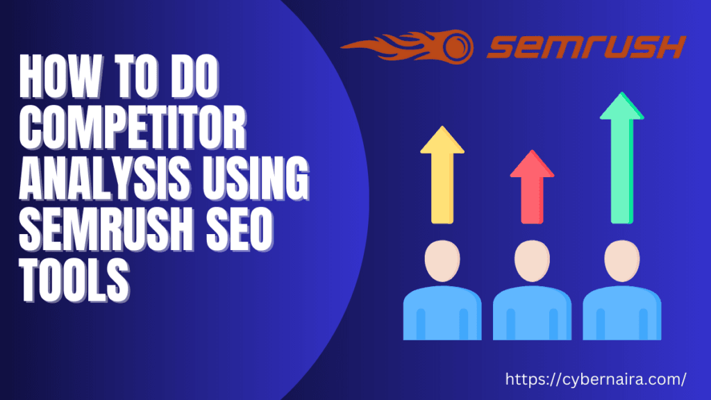 How to do Competitor Analysis Using Semrush - featured image