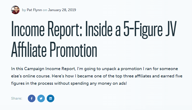 income report inside a five figure jv affiliate promotion Pat Flynn income report article showing affiliate marketing case study details.