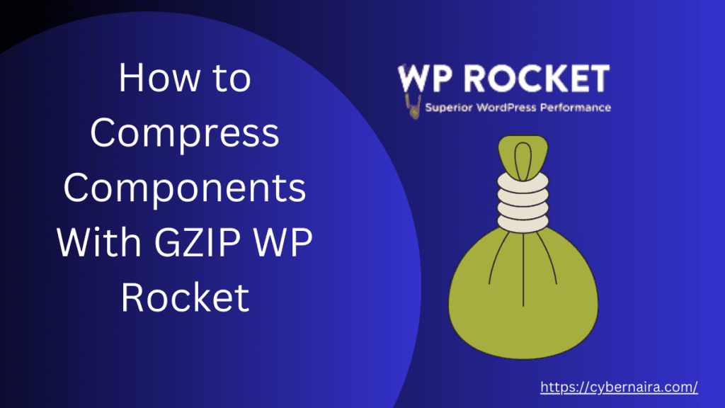 How to Compress Components With GZIP WP Rocket - featured image