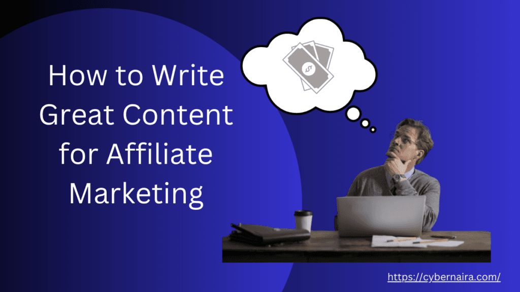 How to Write Great Content for Affiliate Marketing - featured image