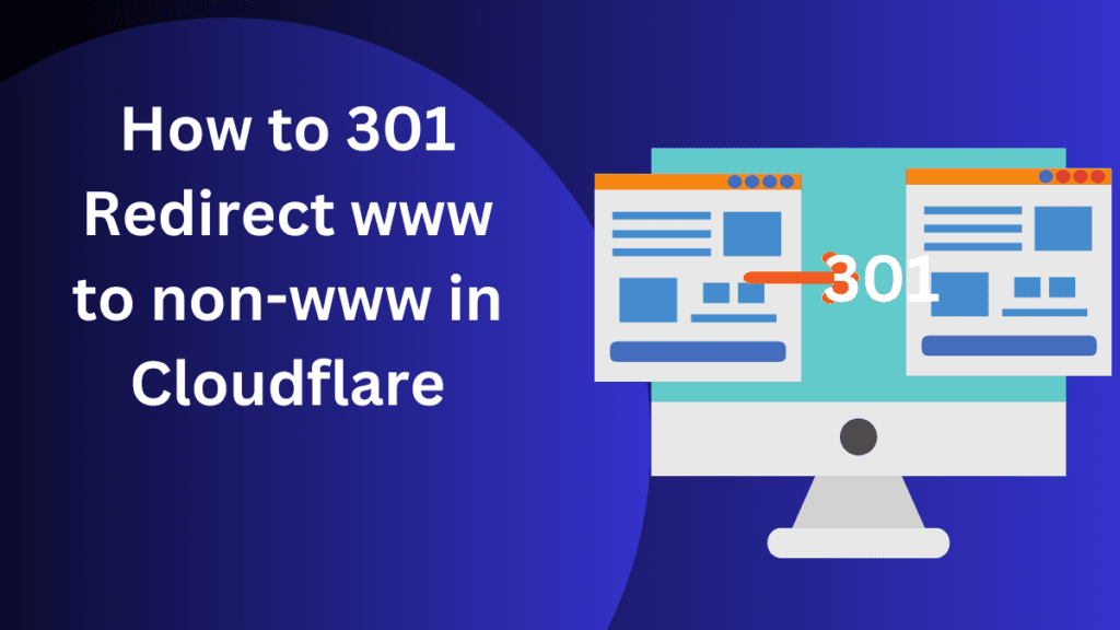 How to 301 Redirect www to non-www in Cloudflare - featured image