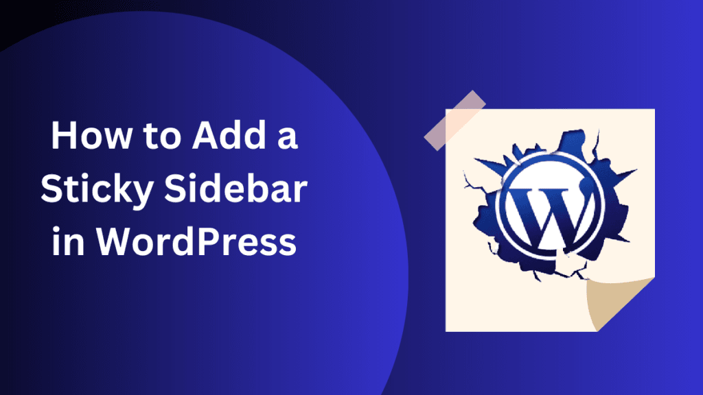 How to Add a Sticky Sidebar in WordPress - featured image