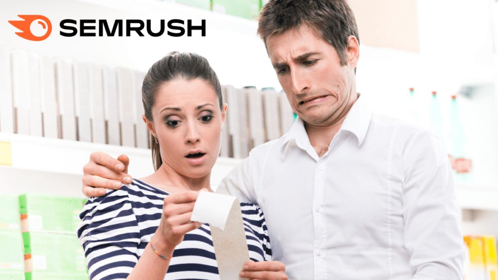 Semrush so expensive