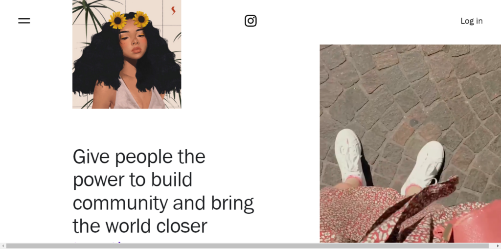 About Instagram Capture Create Share What You Love - CyberNaira A screenshot of the official Instagram "About" page featuring the mission statement "Give people the power to build community and bring the world closer" in large black text. The design is minimalist with a white background and includes two main images: an artistic illustration of a woman with sunflowers in her hair and a top-down photograph of someone's white sneakers on a cobblestone path. The Instagram logo and a "Log in" button are visible in the top navigation bar.