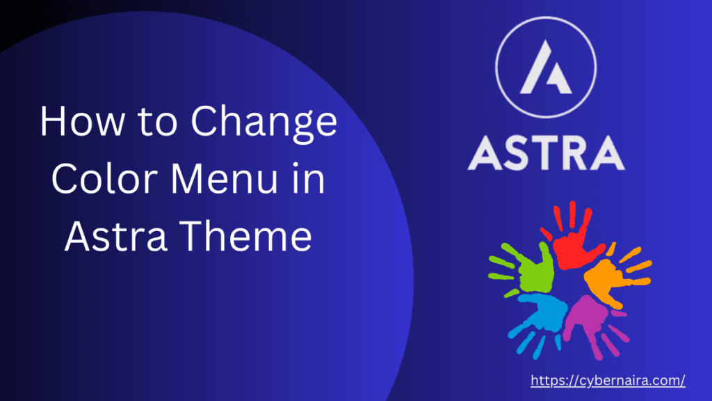 How to Change Color Menu in Astra Theme - new featured image
