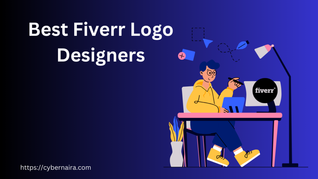 Best Fiverr Logo Designers - CyberNaira Best Fiverr Logo Designers - featured image