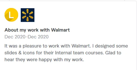 Lisavideointro Fiverr profile testimonial describing a project for Walmart involving the design of slides and icons for internal team courses.