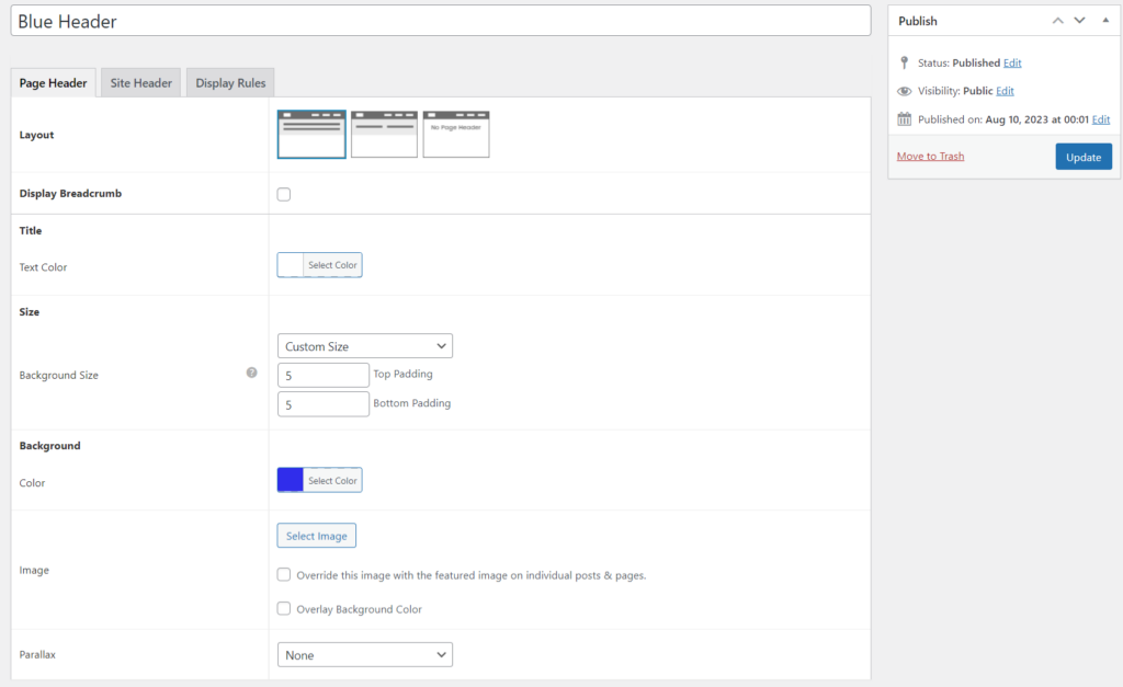 Astra Pro page Heaeder setting page - CyberNaira A screenshot of the "Blue Header" configuration page in the Astra Pro WordPress theme. The interface includes tabs for Page Header, Site Header, and Display Rules. Within the Page Header section, users can select from three layout options, toggle breadcrumb display, and customize title text color. The styling area allows for background size adjustments with top and bottom padding, a blue color selector for the header background, and options to upload a custom background image or apply a parallax effect. A publish status sidebar on the right shows the post was published on August 10, 2023.