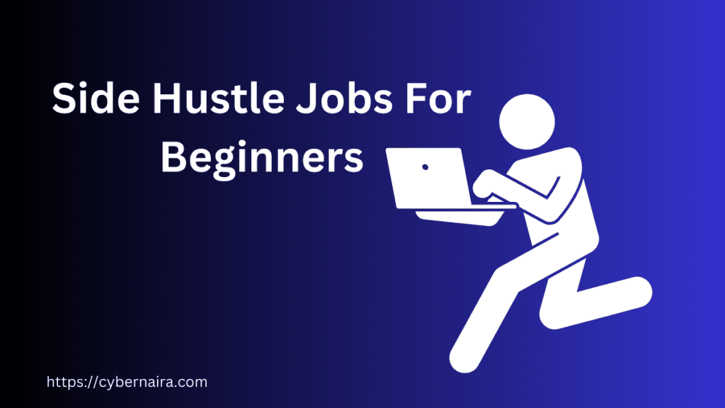 Side Hustle Jobs For Beginners compared