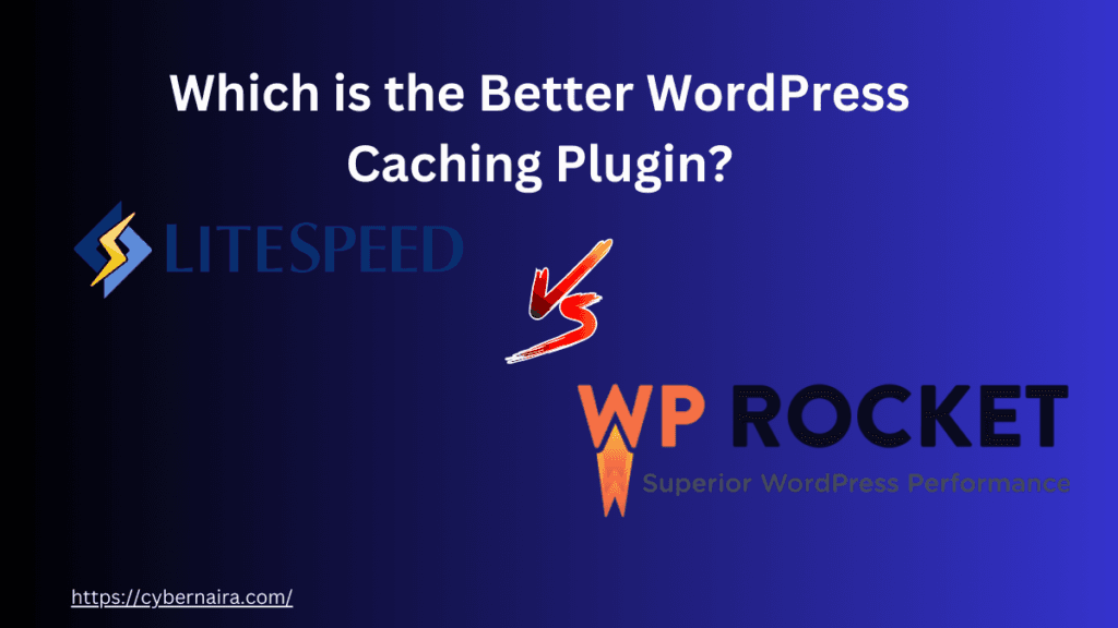 An illustrative graphic with the headline "Which is the Better WordPress Caching Plugin?" featuring the LiteSpeed and WP Rocket logos separated by a "Vs" symbol on a dark blue gradient background.