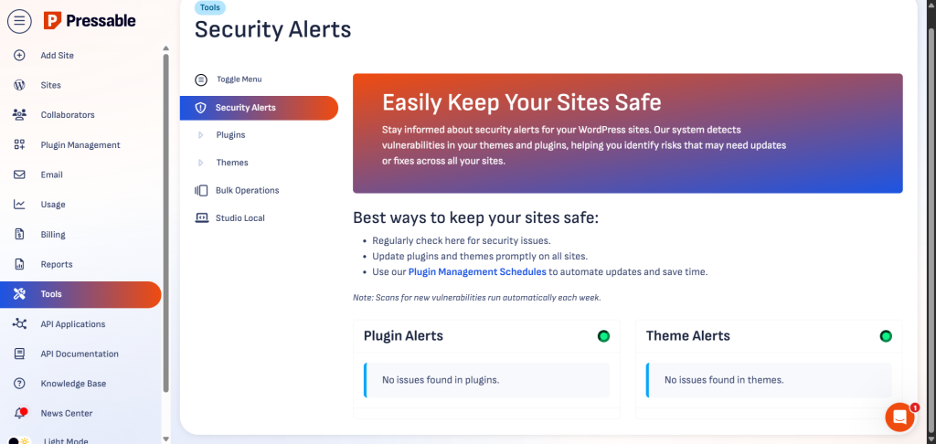 Pressable tool tab - CyberNaira The "Security Alerts" section of the Pressable hosting dashboard, located under the "Tools" tab. A prominent header reads "Easily Keep Your Sites Safe," explaining that the system automatically detects vulnerabilities in themes and plugins. The interface shows "Plugin Alerts" and "Theme Alerts" sections, both displaying green status indicators and the message "No issues found." A note at the bottom indicates that scans for new vulnerabilities run automatically each week.