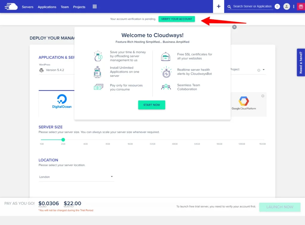 Cloudways dashboard showing account verification prompt and server deployment setup screen.