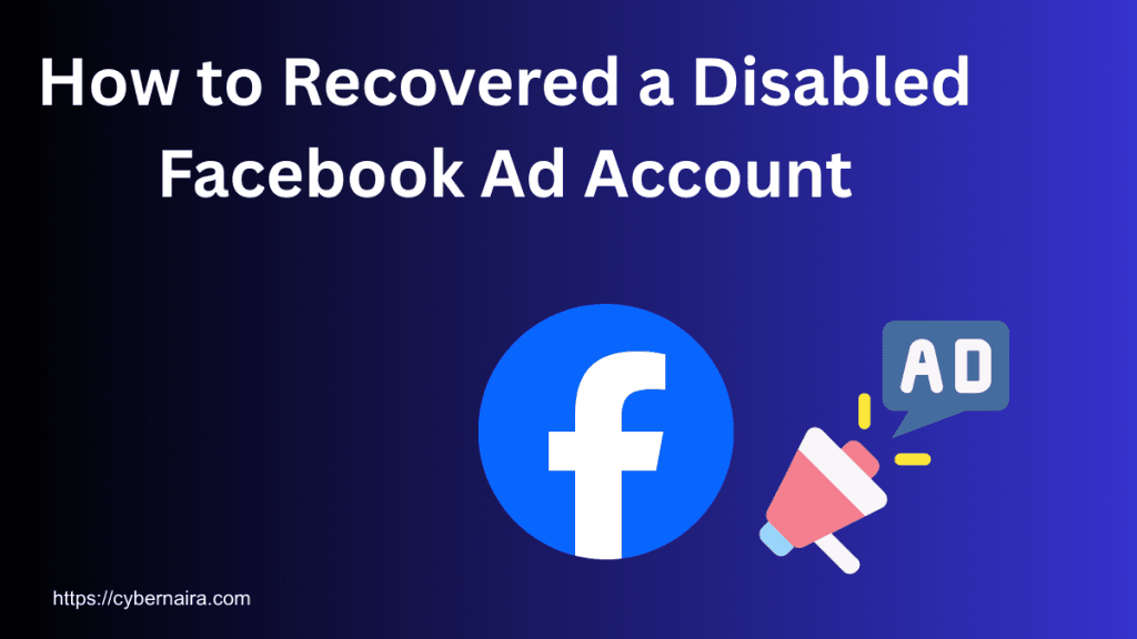 Graphic titled "How to Recovered a Disabled Facebook Ad Account" featuring Facebook logo and megaphone and Ad icon on blue background.