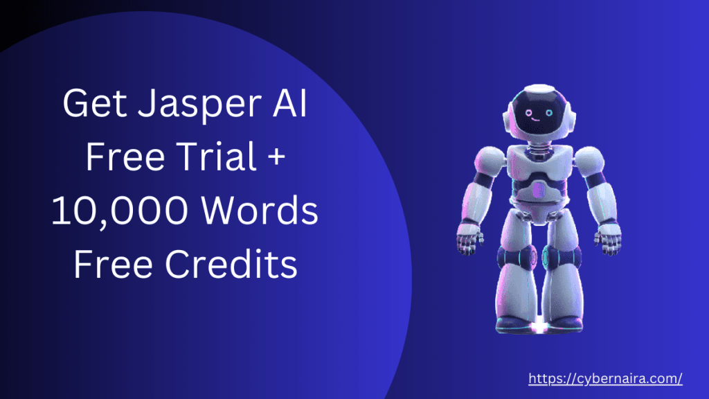 Jasper AI promotion graphic featuring a free trial and 10,000 words free credits with a white robot character.