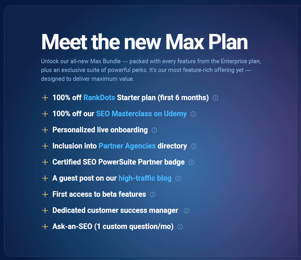 SEO PowerSuite Max Plan feature list including personalized onboarding, masterclass access, and partner directory listing.