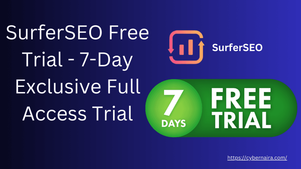 SurferSEO promotion graphic featuring 7-day free trial exclusive full access.