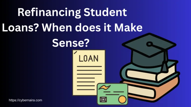 Featured image showing the text “Refinancing Student Loans? When does it Make Sense?” with an illustration of a loan document, credit card, books, and a graduation cap.