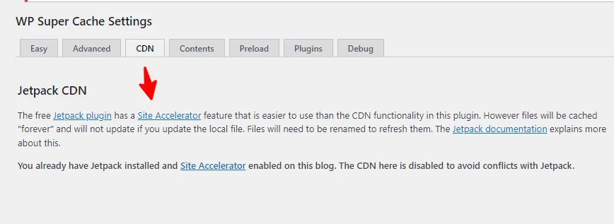WP Super Cache settings page showing Jetpack CDN Site Accelerator notice in the WordPress dashboard.