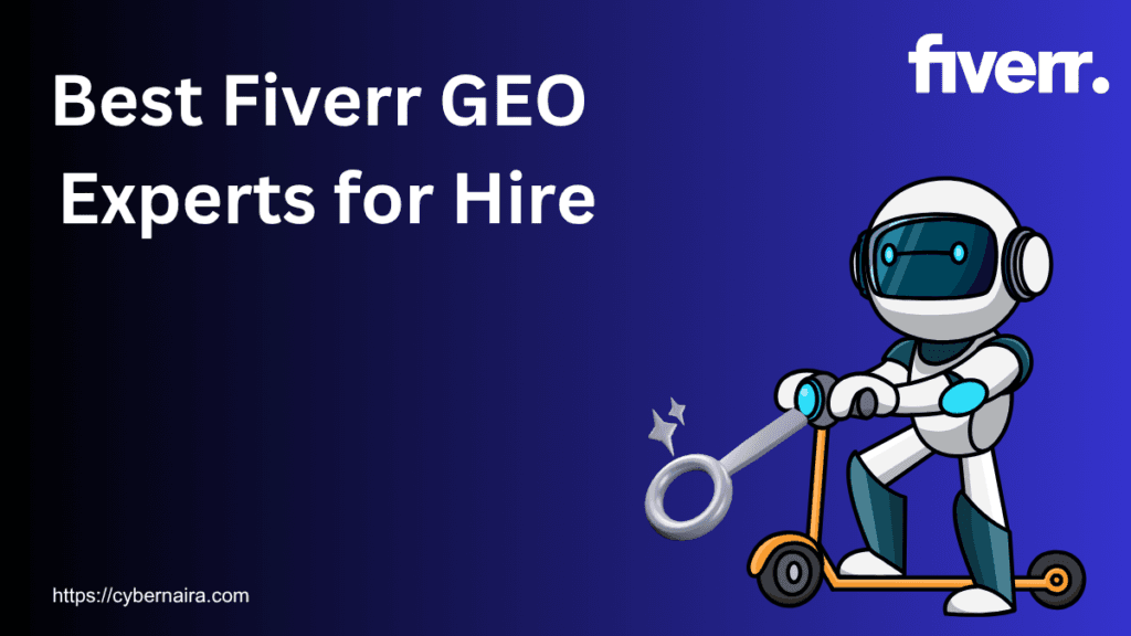 Graphic featuring the Fiverr logo and text "Best Fiverr GEO Experts for Hire" with a robot riding a scooter and holding a magnifying glass.