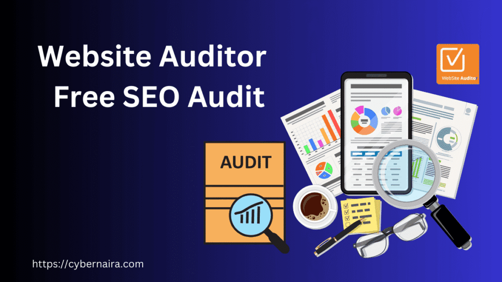 Graphic featuring text "Website Auditor Free SEO Audit" with illustrations of reports, a smartphone, a magnifying glass, and a coffee cup.