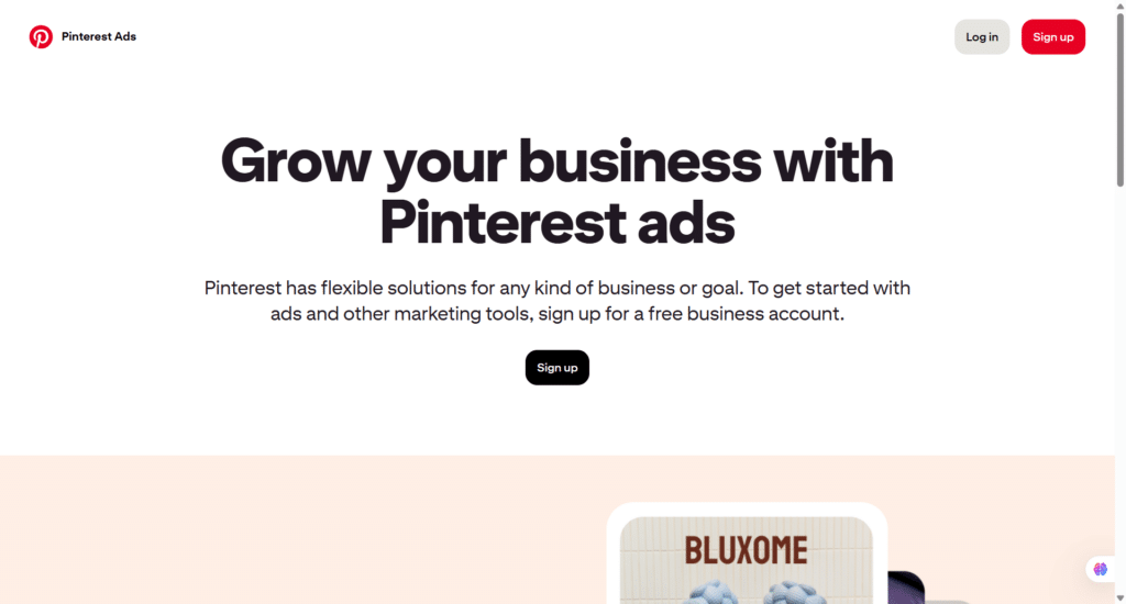 pinterest ads platform for business marketing and growth Pinterest Ads homepage highlighting advertising solutions that help businesses reach customers and grow through promoted Pins.