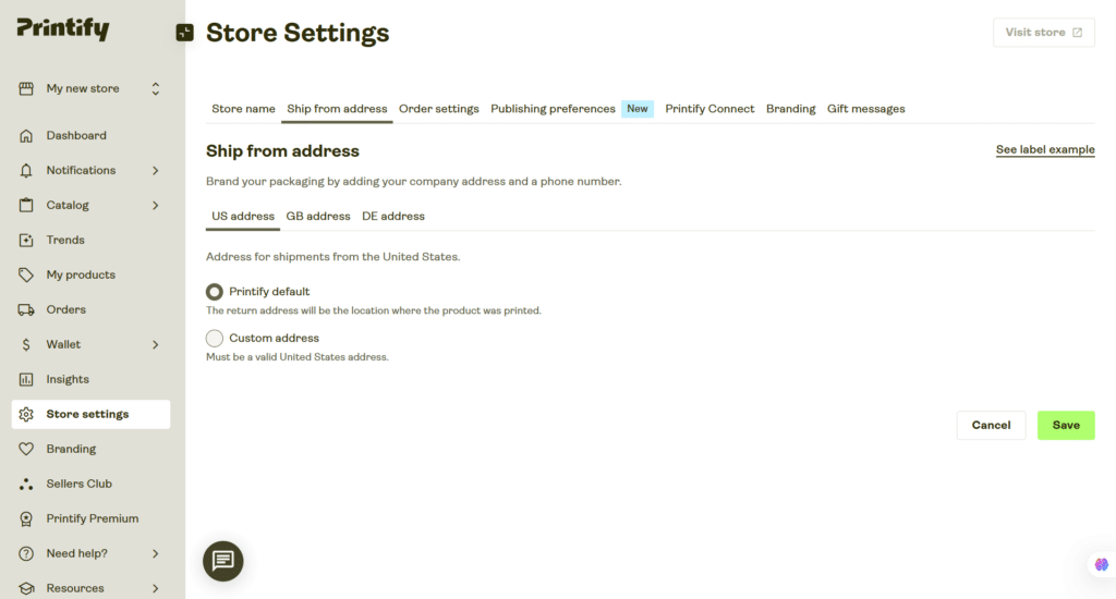 printify store settings ship from address configuration Printify Store Settings dashboard showing the "Ship from address" tab with options for US, GB, and DE addresses selected on Printify default.