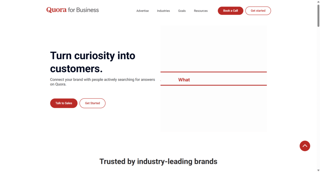 quora ads platform for business advertising homepage Quora for Business homepage promoting Quora Ads to help brands connect with people searching for answers and turn curiosity into customers.